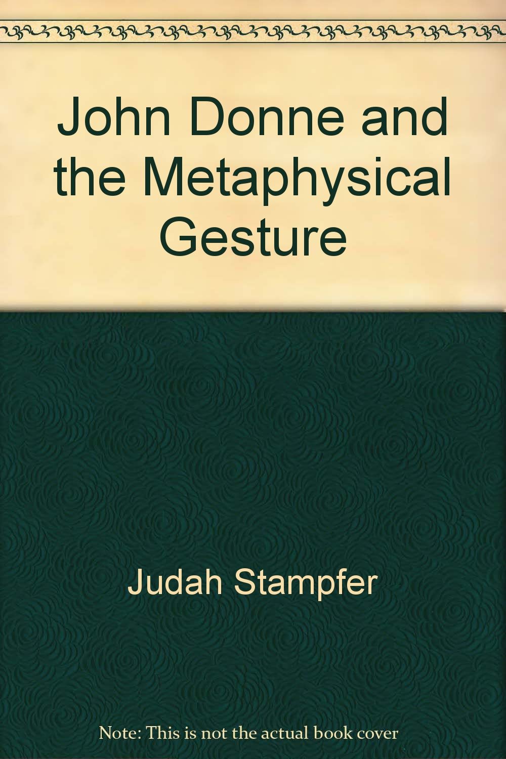 John Donne and the Metaphysical Gesture,Used