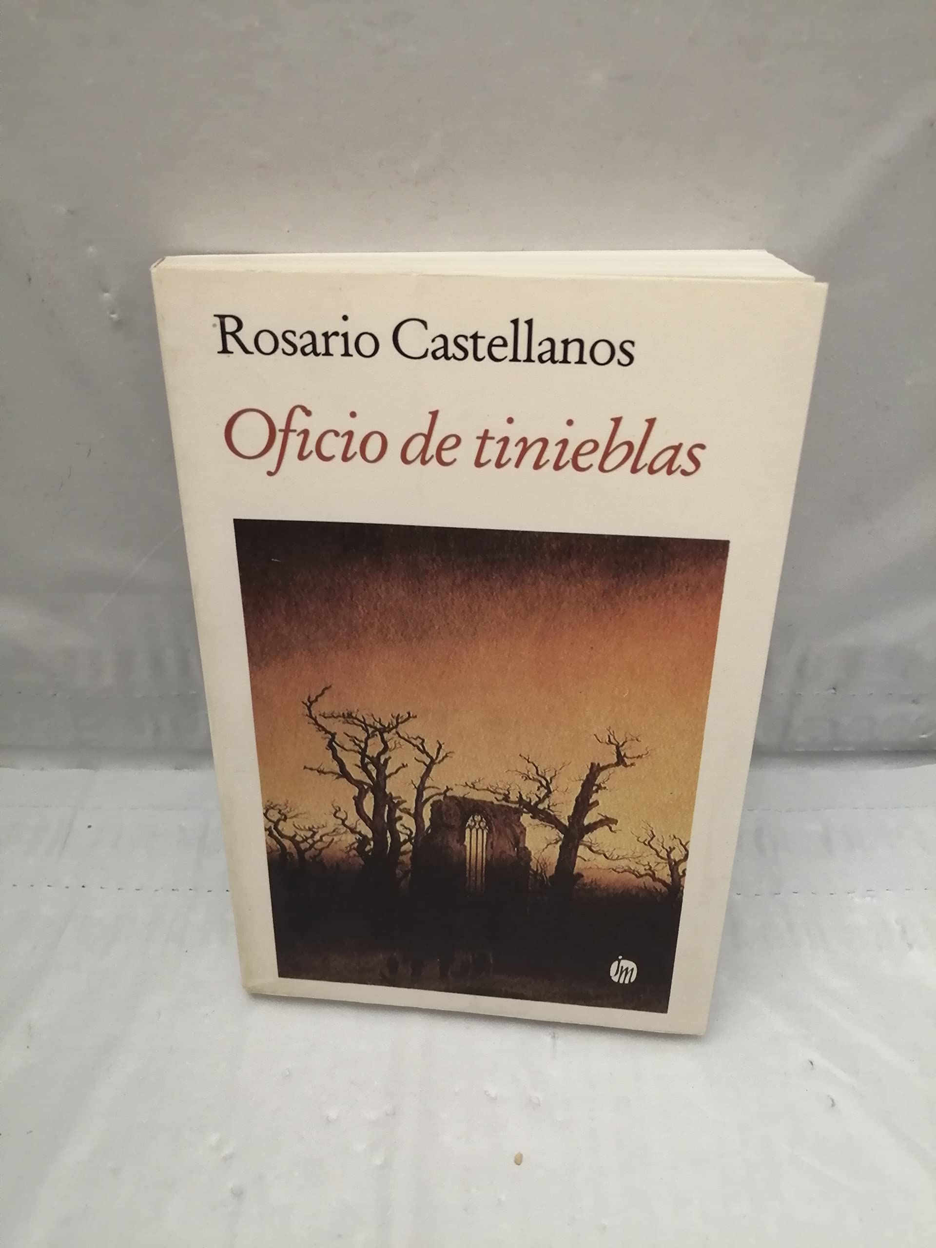 Oficio De Tinieblas (Novelistas contemporaneos) (Spanish Edition),Used