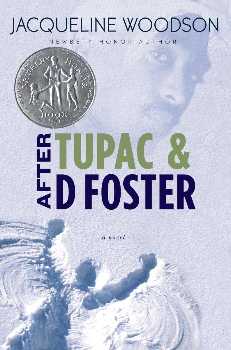 After Tupac & D Foster (Newbery Honor Book),New