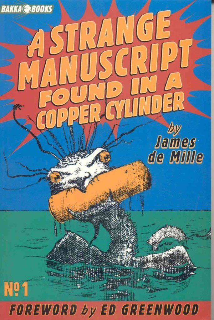 A Strange Manuscript Found in a Copper Cylinder (Bakka Books, 1)