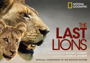 The Last Lions: Official Companion to the Motion Picture,Used