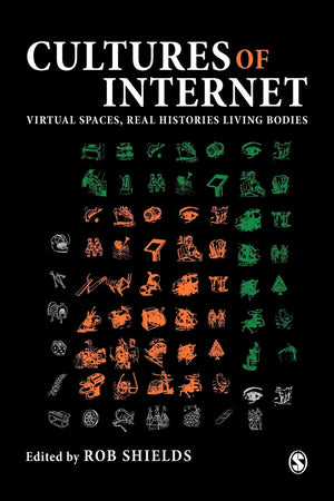 Cultures Of The Internet: Virtual Spaces, Real Histories, Living Bodies,Used