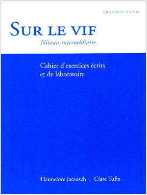 Sur le vif, 4/e (Workbook/Lab Manual),Used