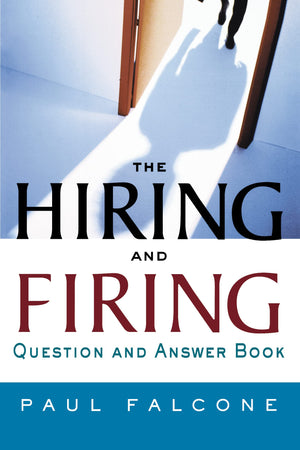 The Hiring And Firing Question And Answer Book,Used