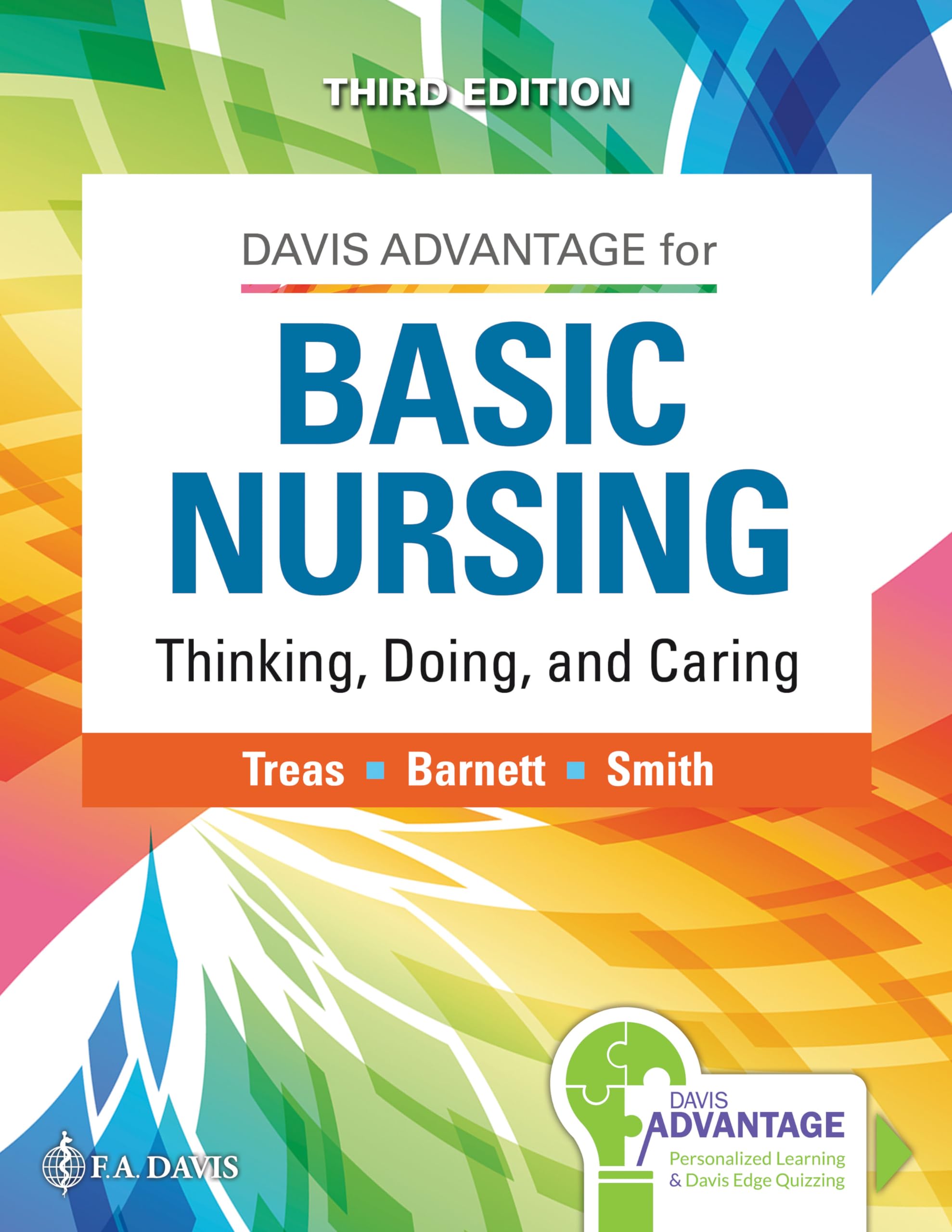 Davis Advantage for Basic Nursing: Thinking, Doing, and Caring: Thinking, Doing, and Caring,Used