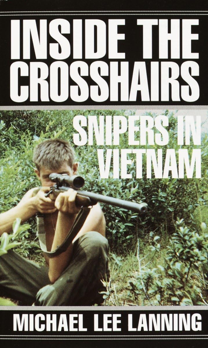 Inside The Crosshairs: Snipers In Vietnam