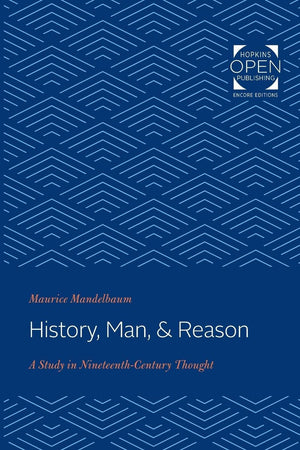 History, Man, and Reason: A Study in NineteenthCentury Thought,Used
