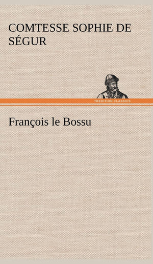 Franois le Bossu (French Edition),Used