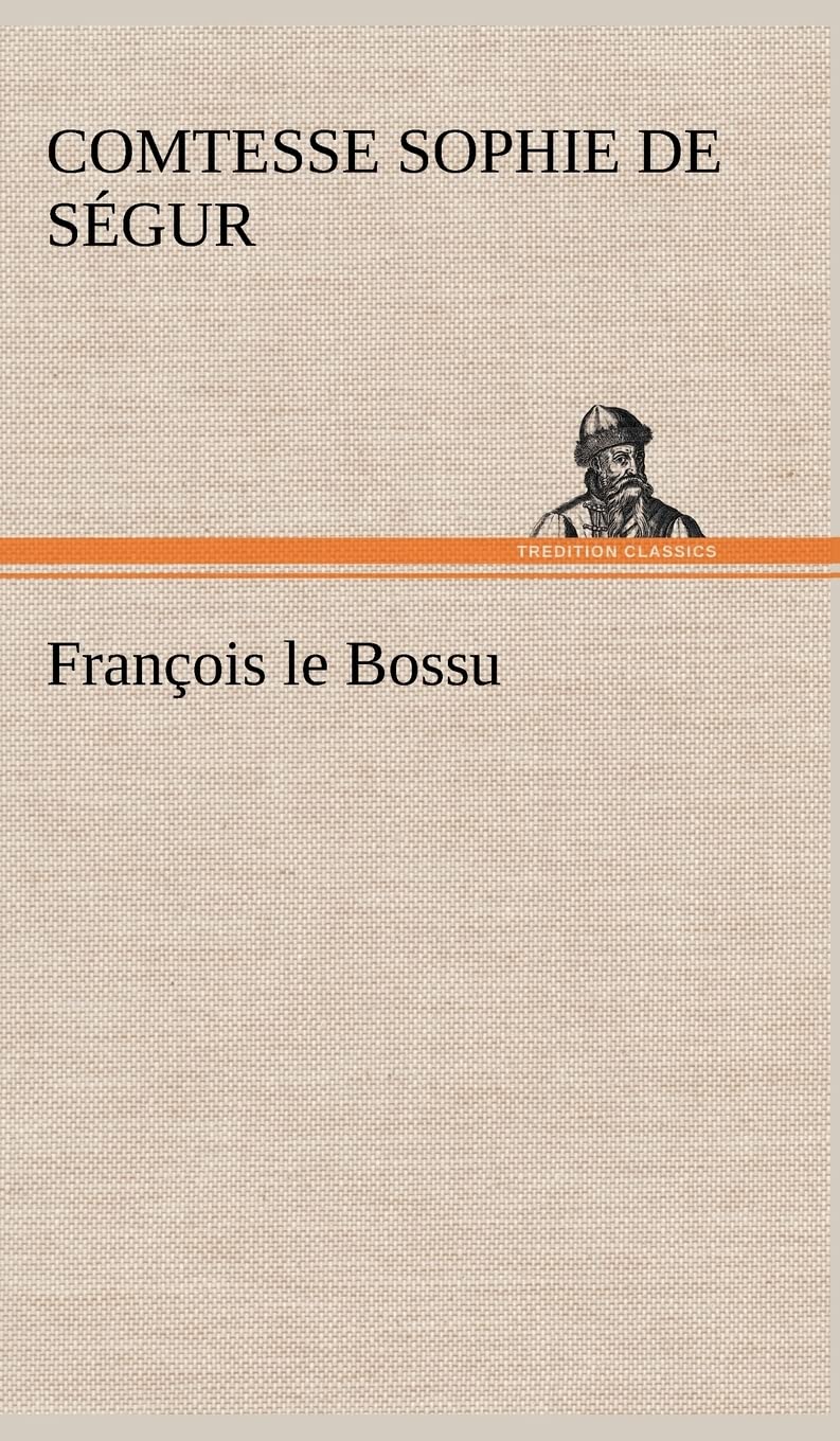 Franois le Bossu (French Edition),Used