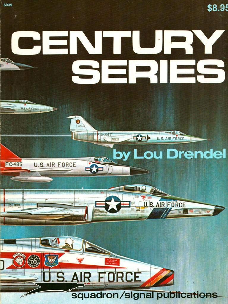 Century Series in Color (F100 Super Sabre; F101 Voodoo; F102 Delta Dagger; F104 Starfighter; F105 Thunderchief; F106 Delta,Used
