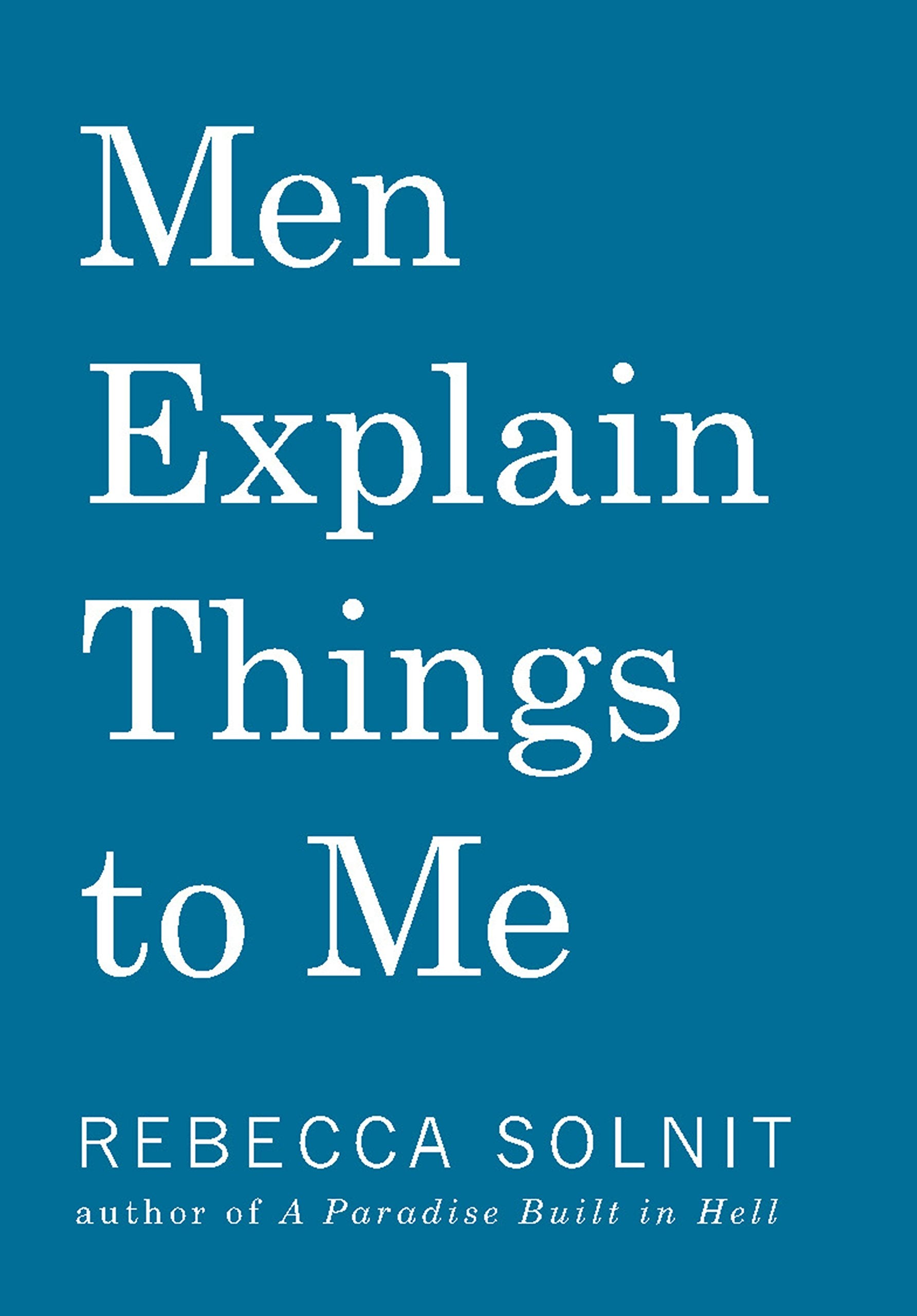 Men Explain Things to Me,Used