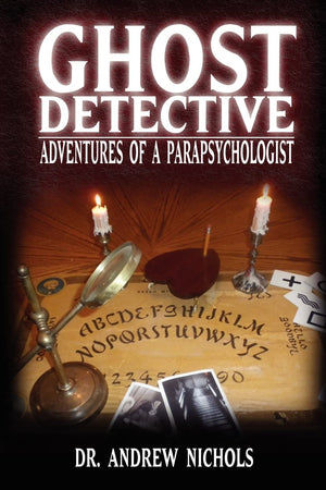 Ghost Detective: Adventures of a Parapsychologist,Used
