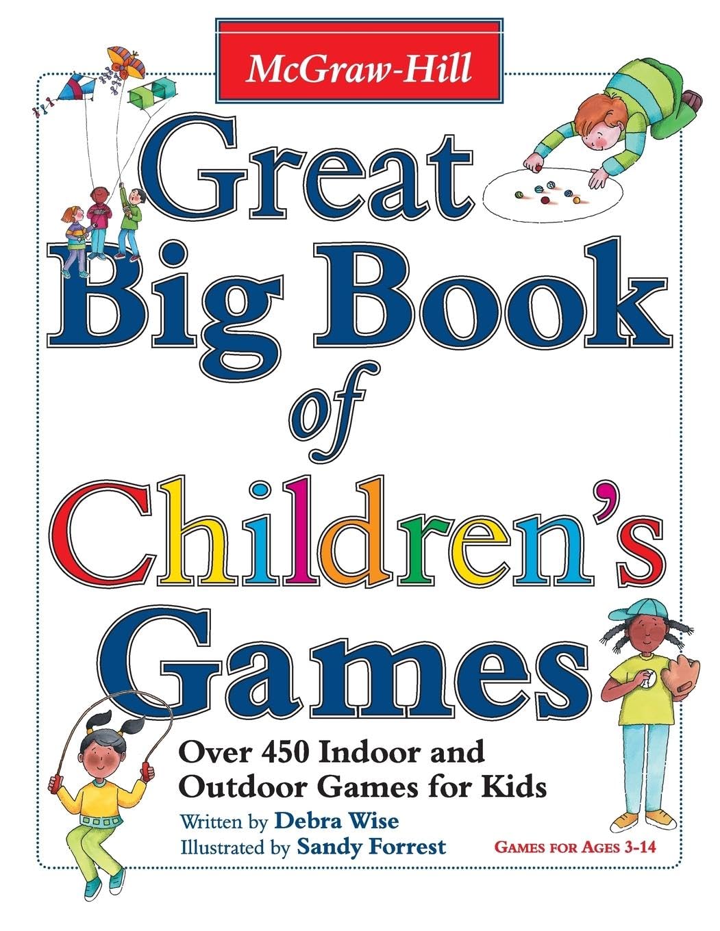 Great Big Book of Children's Games: Over 450 Indoor & Outdoor Games for Kids, Ages 314,Used