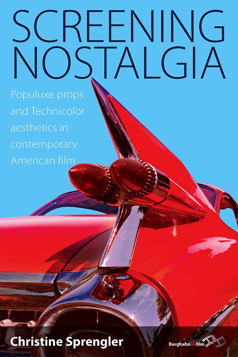 Screening Nostalgia: Populuxe Props And Technicolor Aesthetics In Contemporary American Film,Used