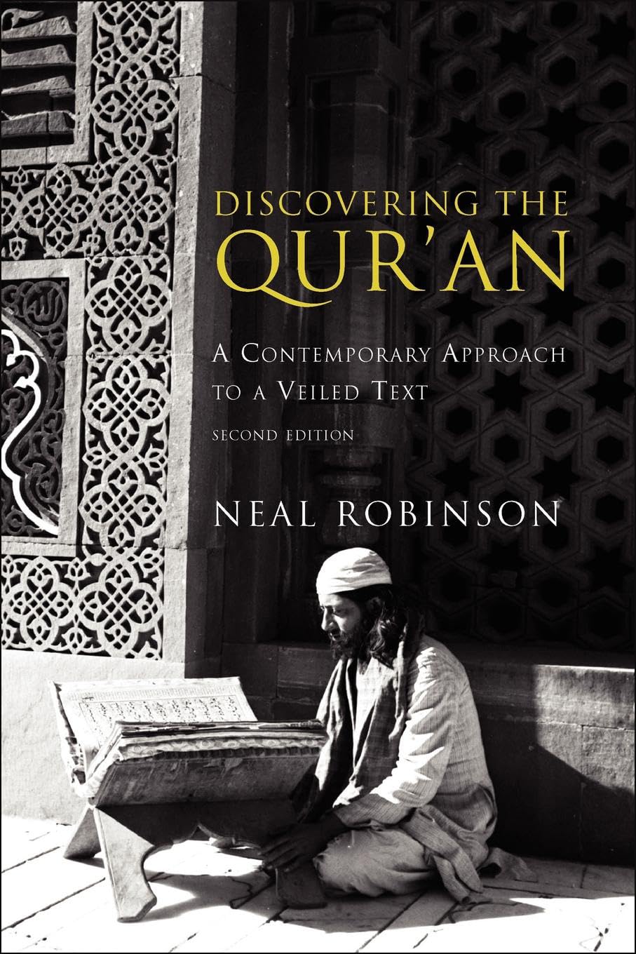 Discovering the Qur'an: A Contemporary Approach to a Veiled Text,Used
