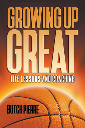 Growing Up Great: Life Lessons and Coaching,Used