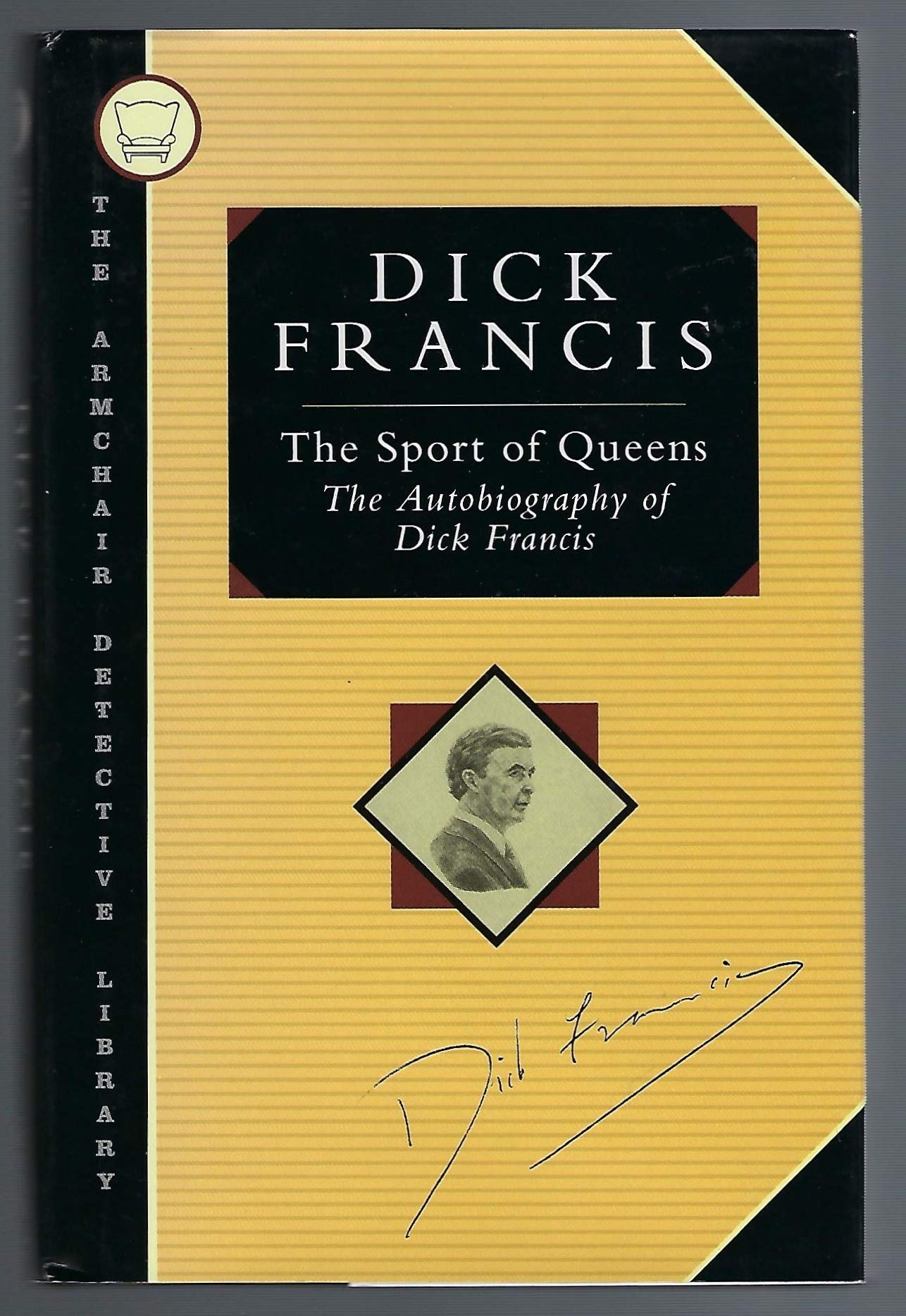 The Sport of Queens: The Autobiography of Dick Francis (Armchair Detective Library),Used
