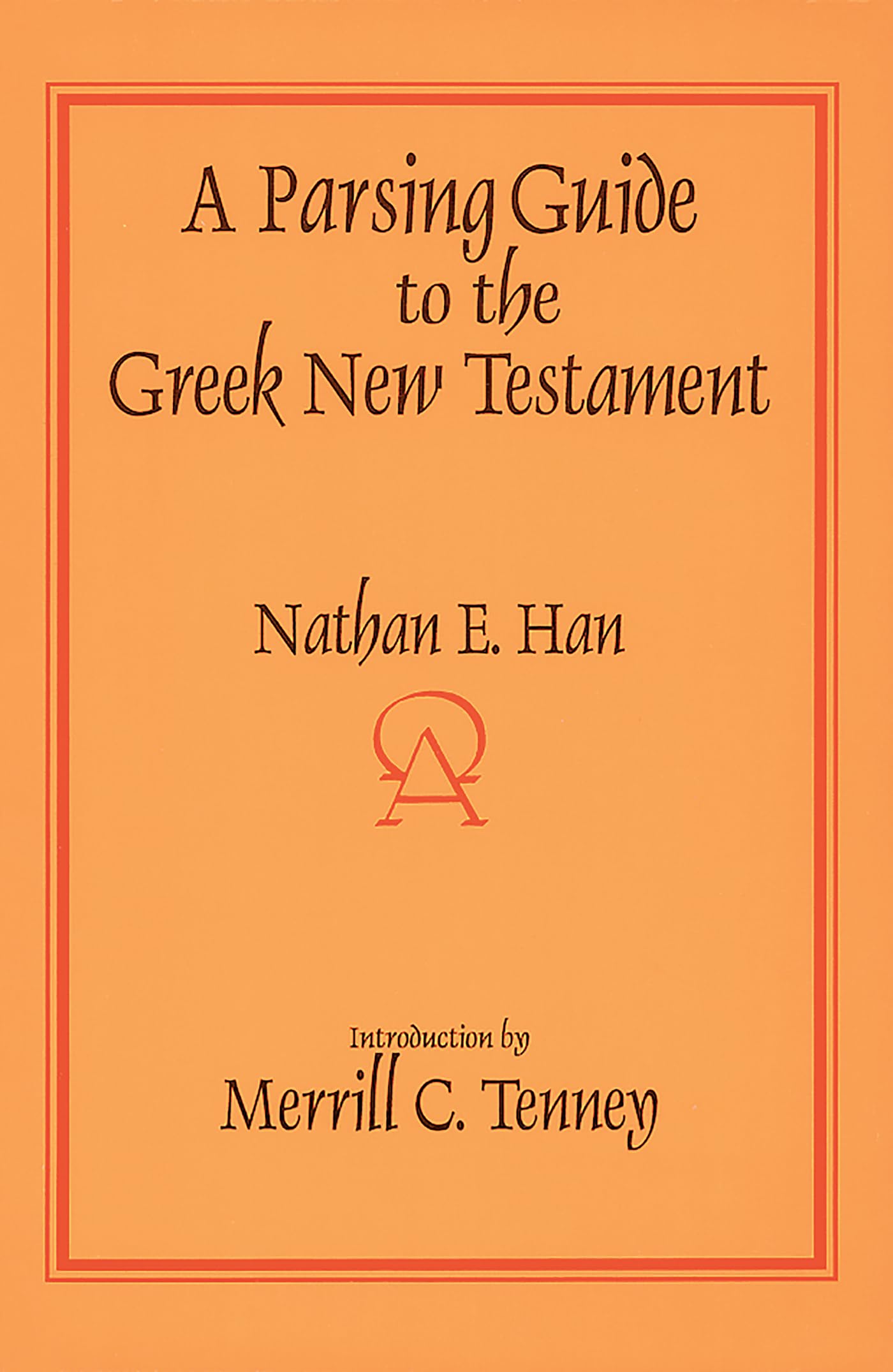 A Parsing Guide to the Greek New Testament (Greek and English Edition),Used