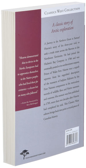 A Journey to the Northern Ocean: The Adventures of Samuel Hearne (Classics West),Used