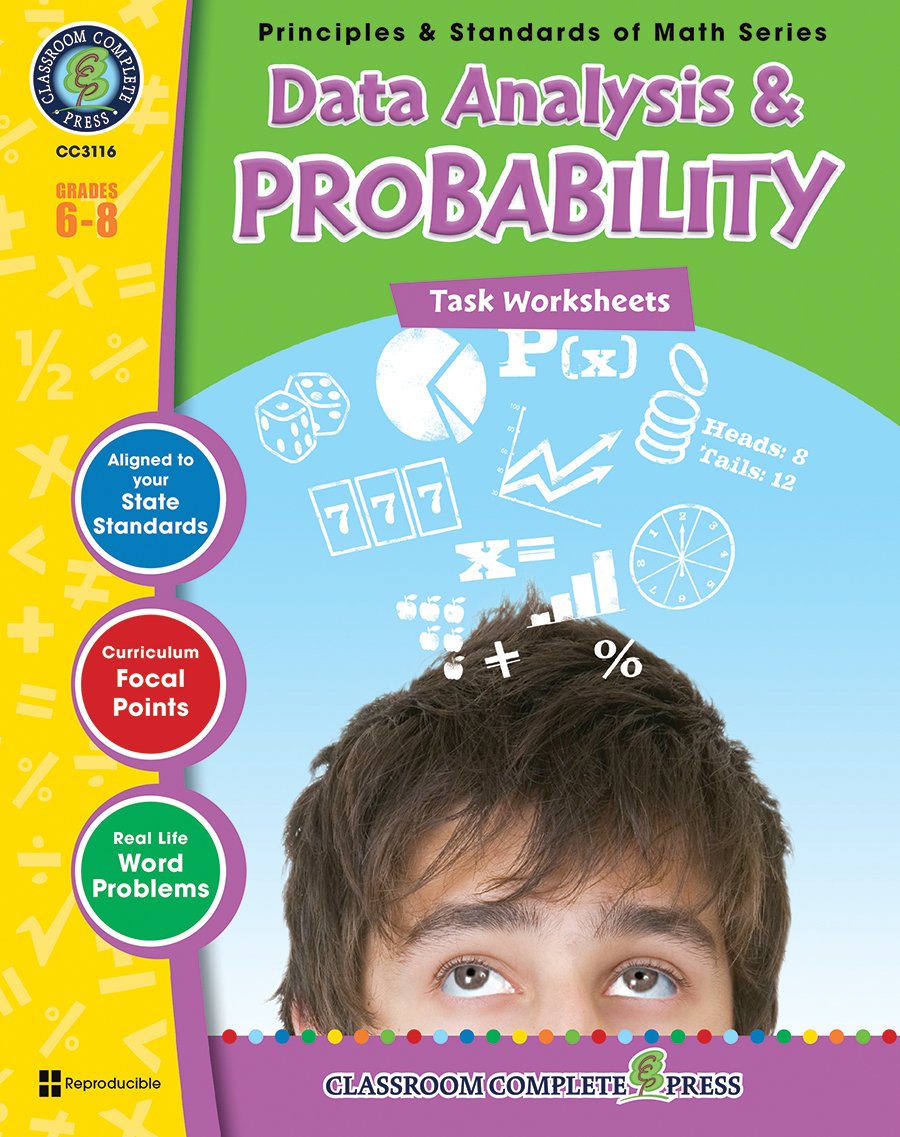 Data Analysis & Probability - Task Sheets Gr. 6-8 - Classroom Complete Press (Principles & Standards of Math Series - Tasks Grades 6-8)-Used Condition