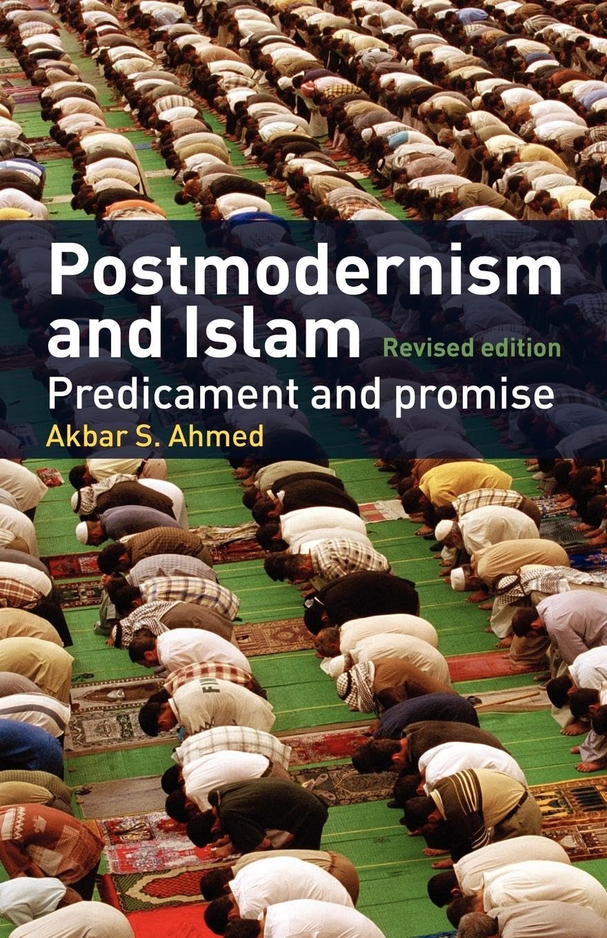 Postmodernism and Islam,New