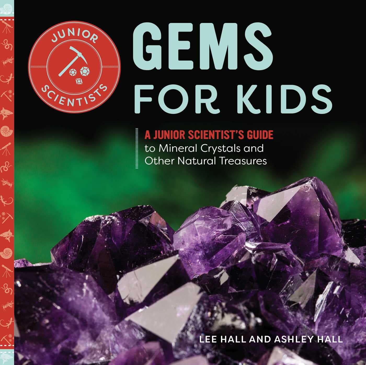 Gems For Kids: A Junior Scientist'S Guide To Mineral Crystals And Other Natural Treasures,Used