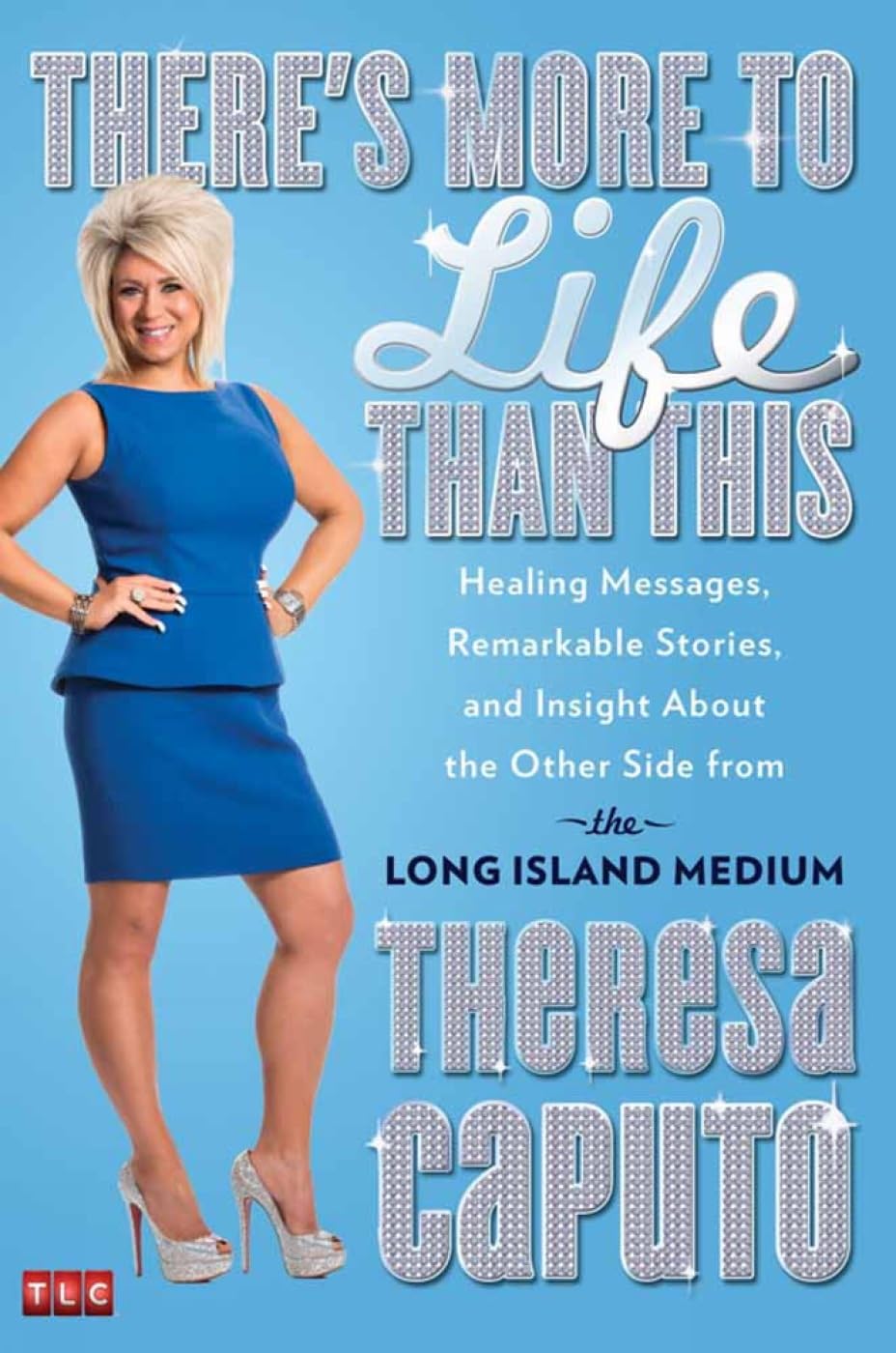 There's More to Life Than This: Healing Messages, Remarkable Stories, and Insight About the Other Side from the Long Island Medi,Used