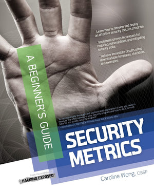 Security Metrics, A Beginner'S Guide