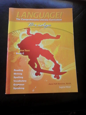 Language! The Comprehensive Literacy Curriculum Interactive Text Book C,Used