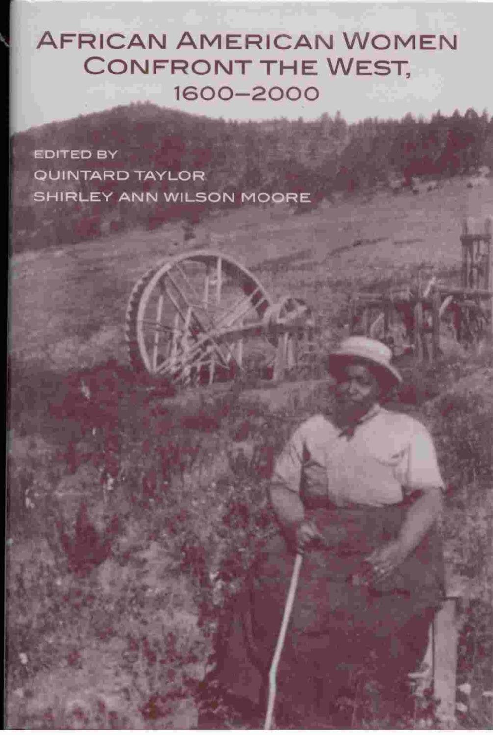African American Women Confront The West: 16002000,Used