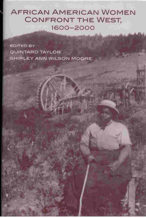 African American Women Confront The West: 16002000,Used