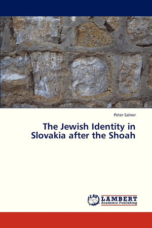 The Jewish Identity in Slovakia after the Shoah,Used