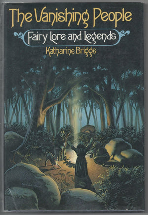 The Vanishing People: Fairy Lore and Legends,Used