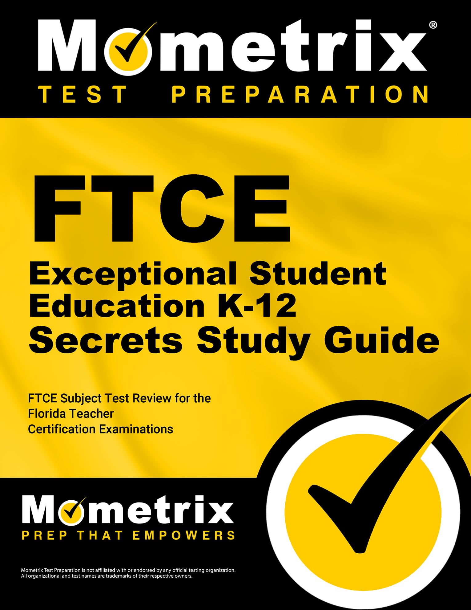 Ftce Exceptional Student Education K12 Secrets Study Guide: Ftce Test Review For The Florida Teacher Certification Examinations,Used