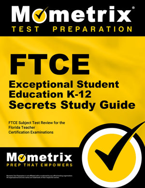 Ftce Exceptional Student Education K12 Secrets Study Guide: Ftce Test Review For The Florida Teacher Certification Examinations,Used