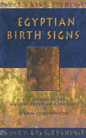 Egyptian Birth Signs: The Secrets of the Ancient Egyptian Horoscope,Used