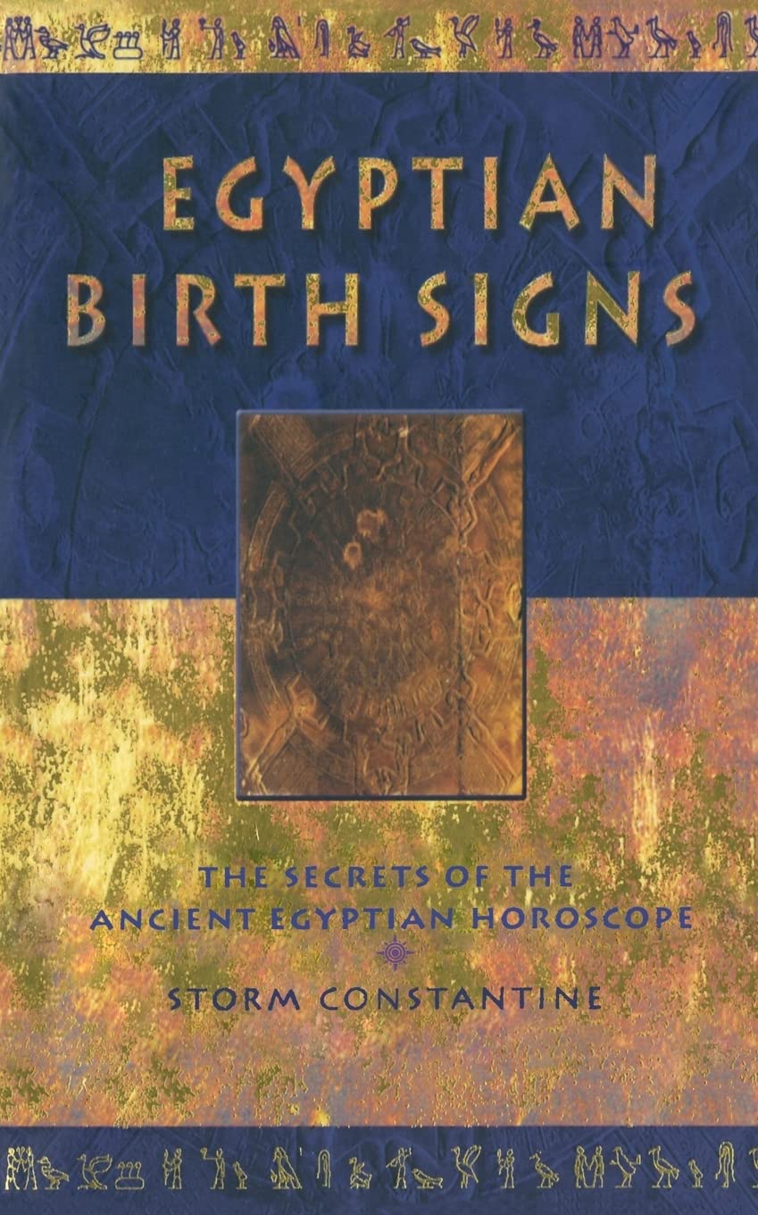 Egyptian Birth Signs: The Secrets of the Ancient Egyptian Horoscope,Used