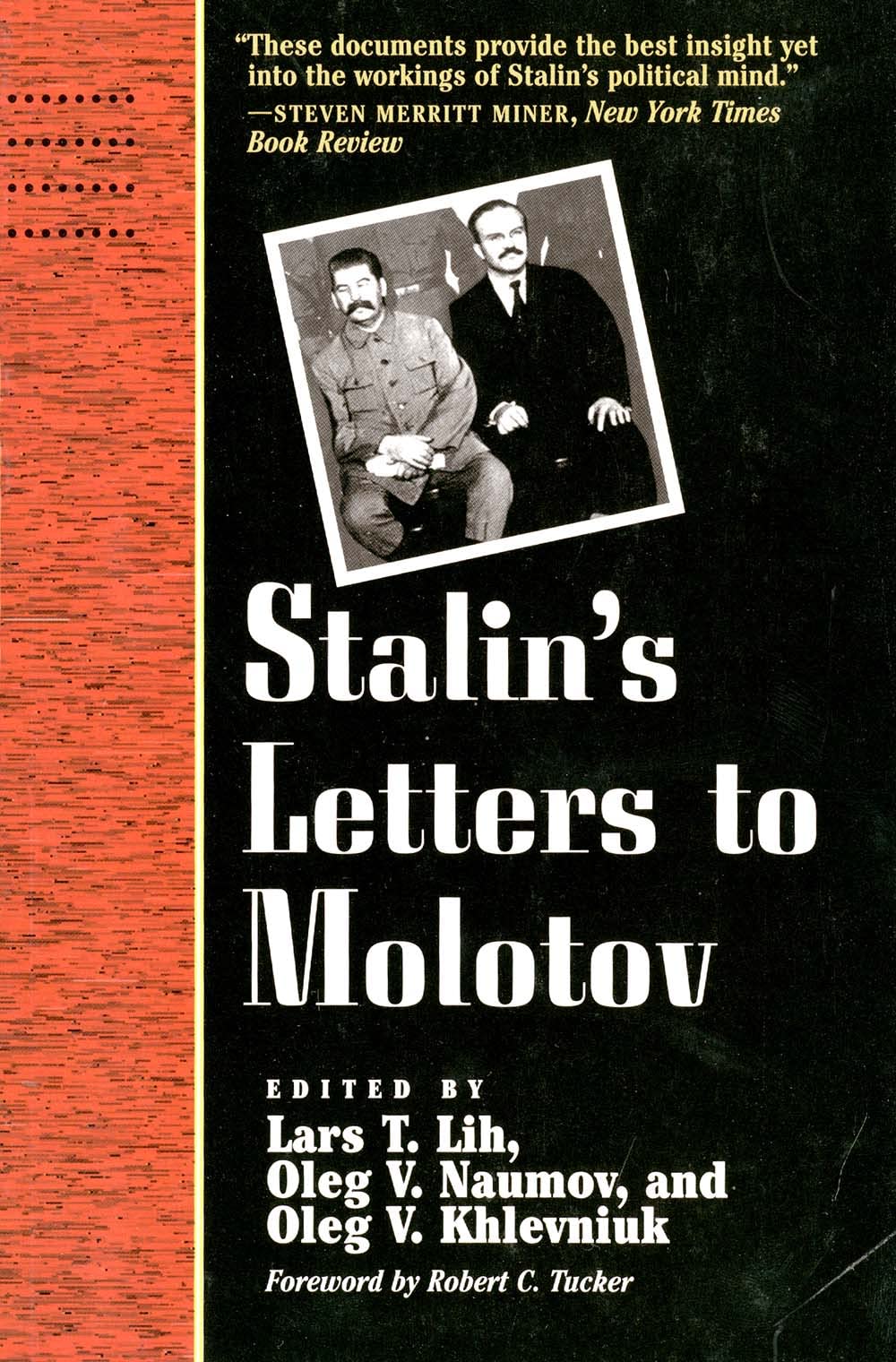 Stalin'S Letters To Molotov: 19251936 (Annals Of Communism Series),Used