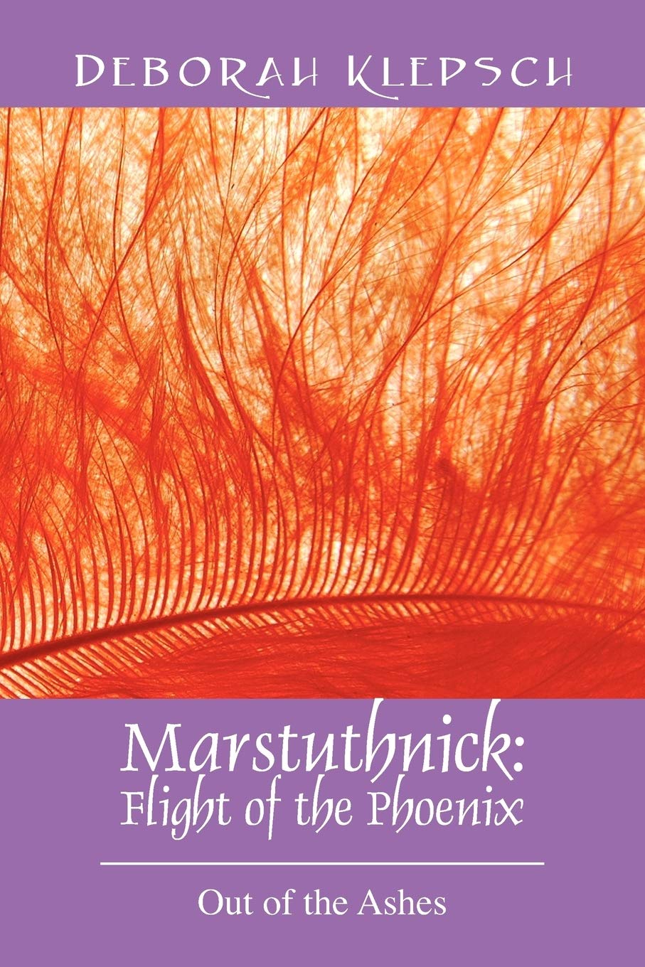 Marstuthnick: Flight Of The Phoenix: Out Of The Ashes,Used