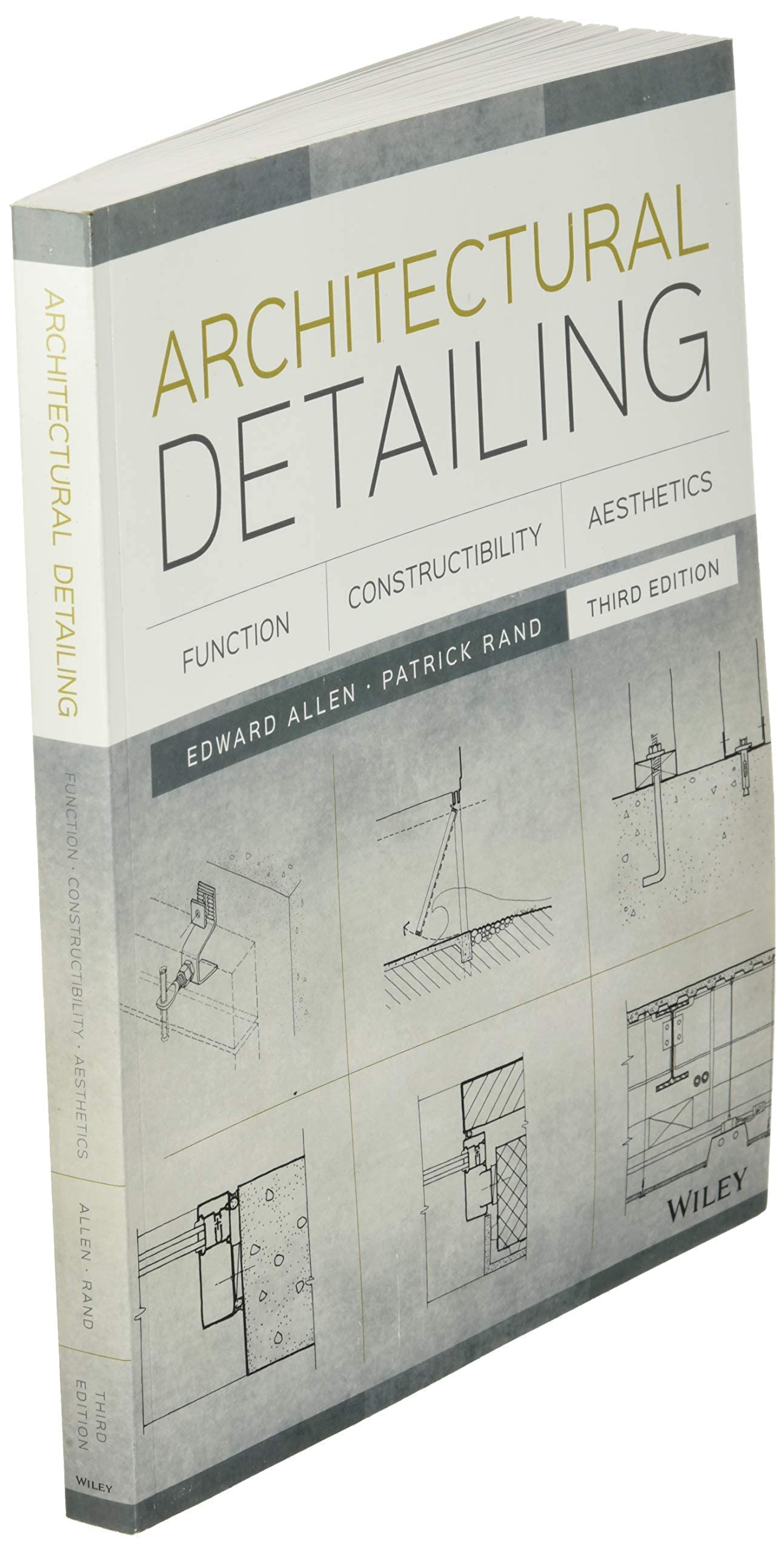 Architectural Detailing: Function, Constructibility, Aesthetics,Used
