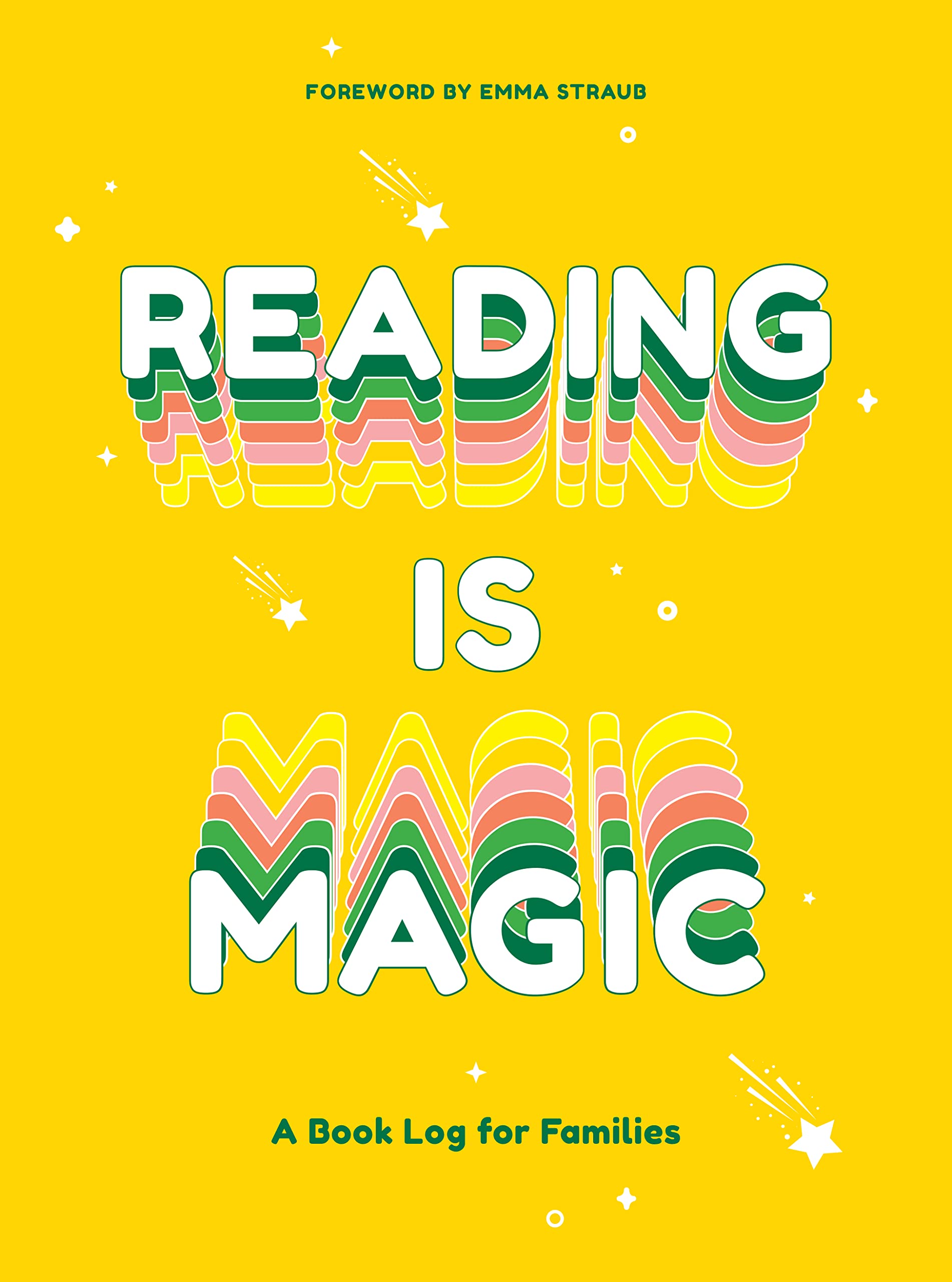 Reading Is Magic: A Book Log For Families