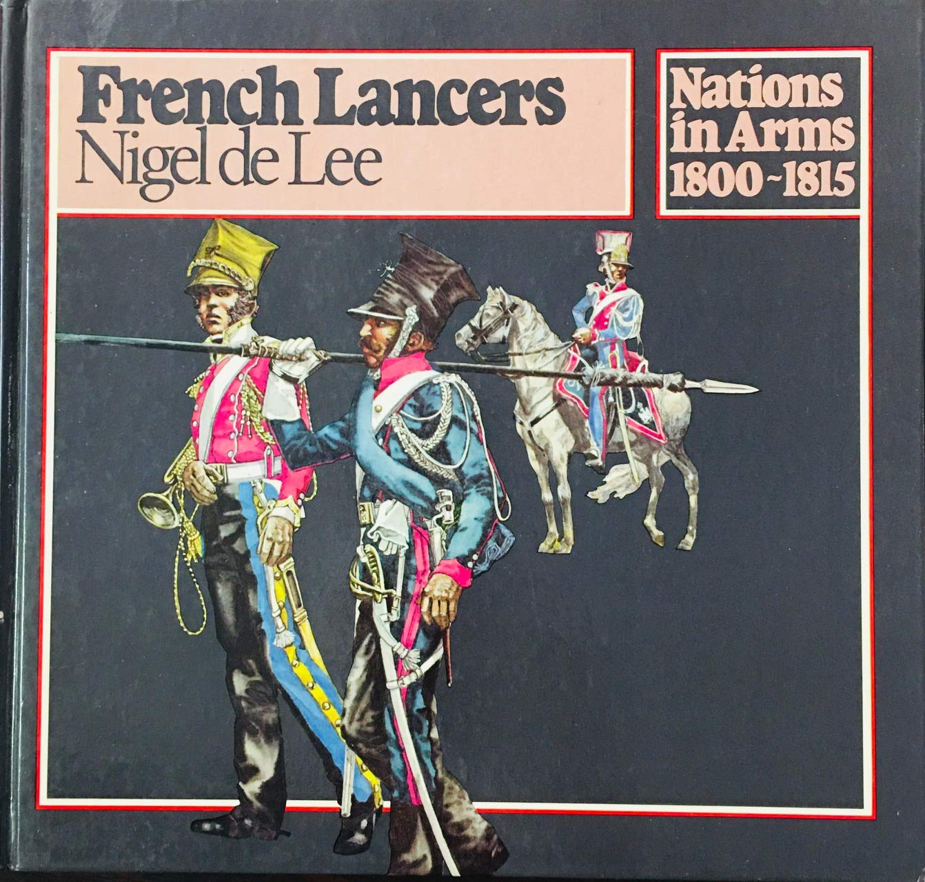 French lancers (Nations in arms 18001815),Used
