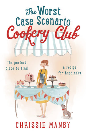 The Worst Case Scenario Cookery Club: the perfect laughoutloud romantic comedy,Used