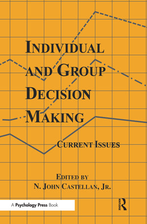 Individual And Group Decision Making: Current Issues,Used