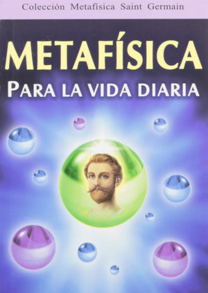 Metafisica Para LA Vida Diaria (Spanish Edition),New