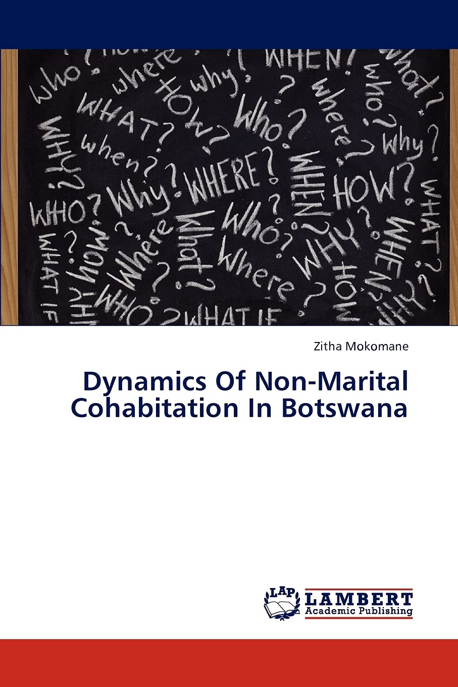 Dynamics Of NonMarital Cohabitation In Botswana,Used