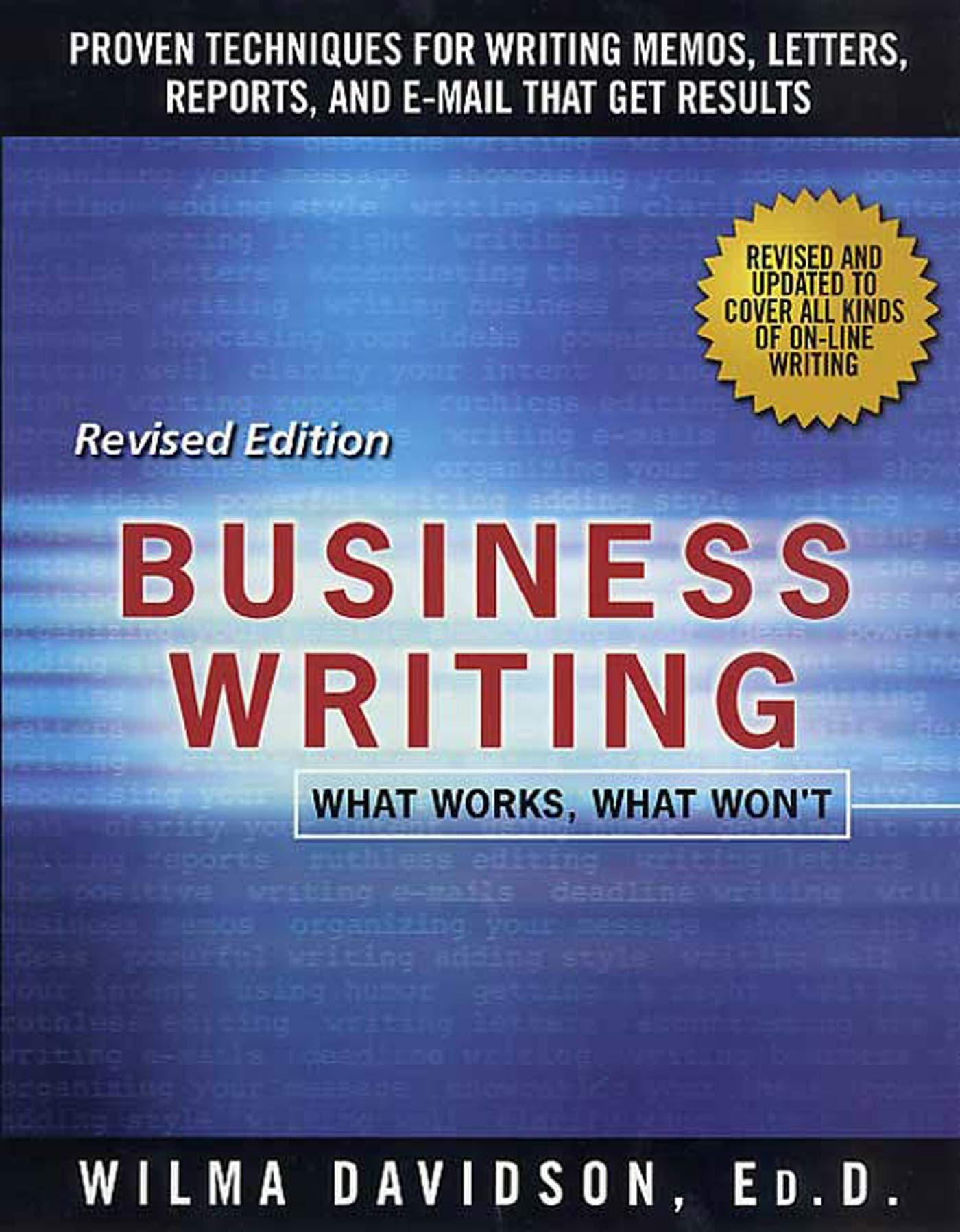 Business Writing: What Works, What Won't,Used