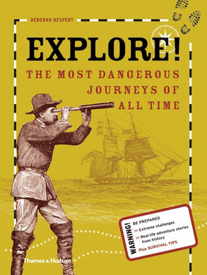 Explore!: The Most Dangerous Journeys of All Time (The Discovery Series),Used