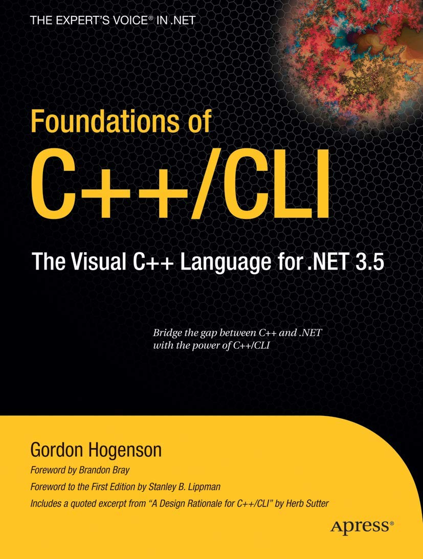 Foundations of C++/CLI: The Visual C++ Language for .NET 3.5 (Expert's Voice in .NET),Used
