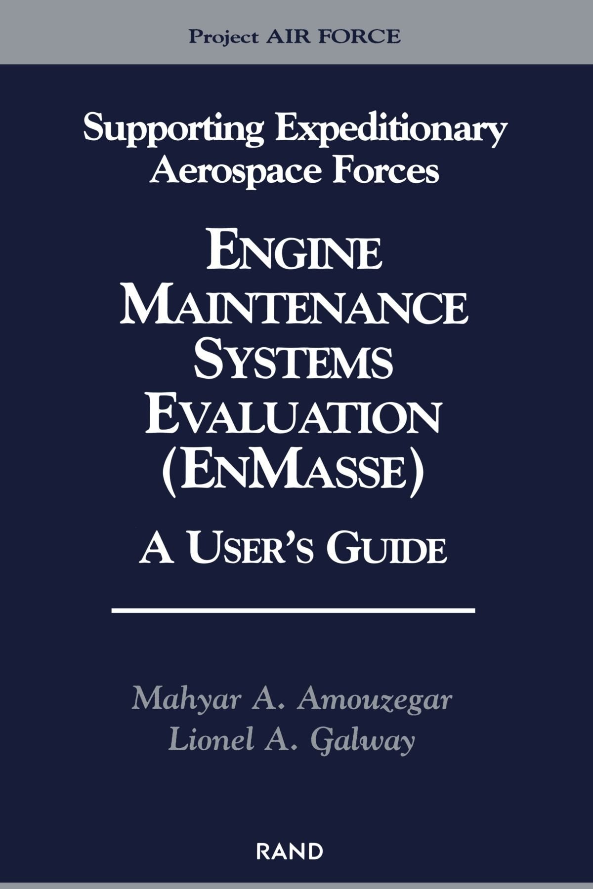 Engine Maintenance Systems Evaluation: Users Guide,New